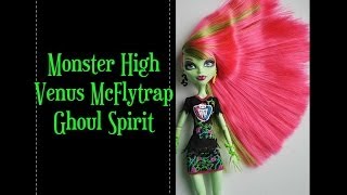 Monster High Venus McFlytrap Ghoul Spirit обзор на русском