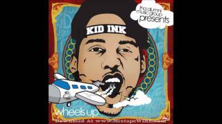 Kid Ink feat Tyga & 2 Chainz - Stop (Wheels up Mixtape)