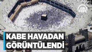 Kabe-i Muazzama havadan görüntülendi