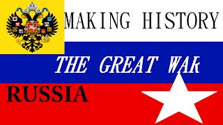 Making History The Great War - Russia #12 Breakthrough!!!
