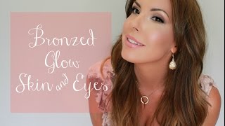 Bronzed Glow | Face and Eyes Full Talk Through Tutorial