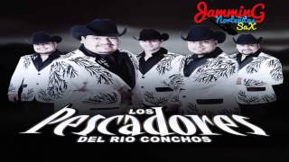Los Pescadores De Río Conchos - Angel 2014