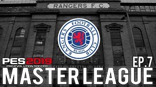 PES 2019 | Glasgow Rangers Master League | Episode 7 - The Unbeaten Streak