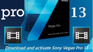 تحميل و تفعيل سوني فيغاس برو 13 | Download and activate Sony Vegas Pro 13