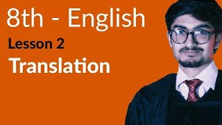 8th Class English - Lesson 2 -  Complete Translation - English 8th Class