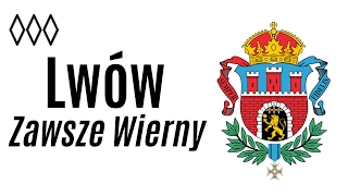 Lwów Zawsze Wierny