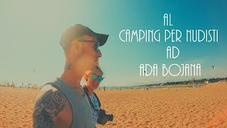Esploriamo l'area per nudisti! Ada Bojana | Montenegro