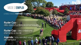 Mode d'emploi. Travailler pour la Ryder Cup