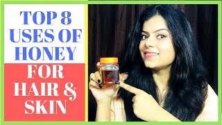 Top 8 Uses and Benefits of Honey for Skin & Hair | Honey Benefits | शहद के ब्युटी टिप्स |