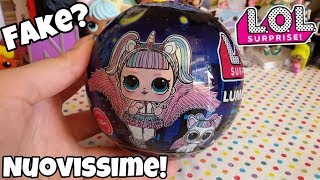 LOL SURPRISE LUMINOUS FLUORESCENTI si ILLUMINANO al buio!!! Serie 10 FAKE False!!! Belle?!?