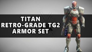 Destiny 2 Full Retro-Grade TG2 Armor Set for Titans