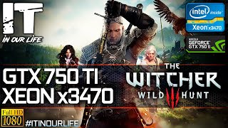 The Witcher 3 Wild Hunt/Xeon x3470/GTX 750 ti/Gameplay/Frame Rate Test [1080p]