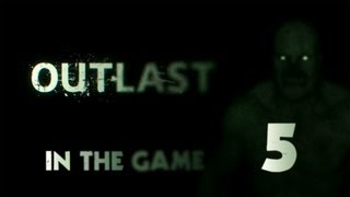Outlast - Прохождение Серия #5 [Голые Мужики Теперь с Мачете]