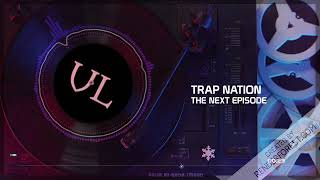 Trap Nation - The Next Episode (San Holo Remix) {Отрывок}