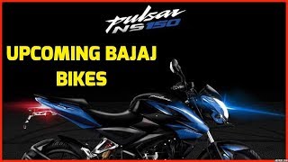 புதிதாக களமிறங்க போகும் Bajaj பைக்குகள் | Upcoming Bajaj Bike Models In 2018 / 19 | NS 150 & 180