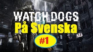 Watch Dogs #1 Jag är en hacker! (Let's Play På svenska) Xbox One