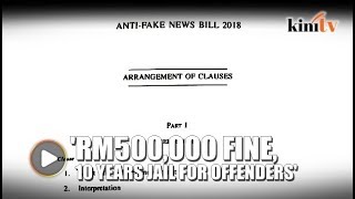 Offenders could face RM500k fine, 10 year jail under proposed anti-fake news bill