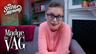 How To Talk to Toddlers and Kids About Their Anatomy | Madge the Vag | Scary Mommy
