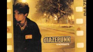 Diazepunk - Viernes