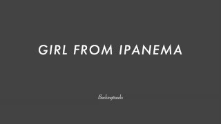 GIRL FROM IPANEMA chord progression - Jazz Backing Track Play Along