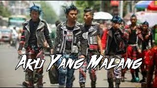 AKU YANG MALANG - STREET PASURUAN(Anak Jalanan)