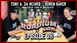 SOREN BAKER - EPISODE 28 - ROADIUM RADIO - TONY VISION - HOSTED BY TONY A.