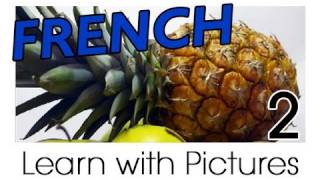Learn French - French Fruit Vocabulary