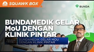 Bundamedik Gelar MoU dengan Klinik Pintar