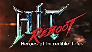 HIT: НОВЫЙ ГЕРОЙ? REBOOT? Показалось... Всего Лишь Берсерк! | Heroes of Incredible Tales