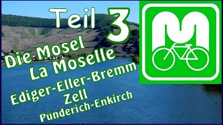 MoselRadweg ? #3 Bremm, Zell, Bullay, Pünderich, Enkirch [RADREISE DOKU]