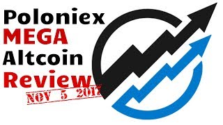 Nov 5 - Poloniex MEGA Altcoin REVIEW