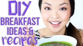 DIY Breakfast Ideas & Recipes To Start Your Day!