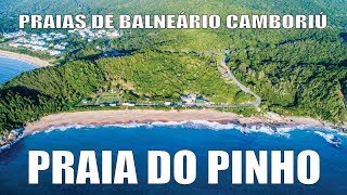 Série Praias de Balneário Camboriú - Praia do Pinho - Episódio 3 (websérie)