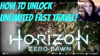 HORIZON ZERO DAWN - HOW TO UNLOCK UNLIMITED FAST TRAVEL - GOLDEN FAST TRAVEL PACK