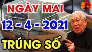 Top 3 Con Giáp May Mắn Nhất Ngày 12/4/2021 NỔ LỘC LỚN. 100% TRÚNG SỐ, Đổi Đời ĐẠI GIA