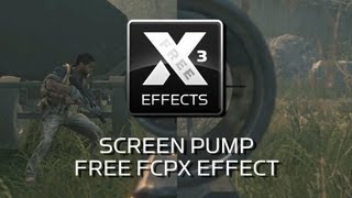 XEffects Screen Pump Free Plugin for Final Cut Pro X FCPX #freeeffectfriday