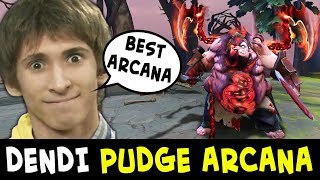 Dendi + PUDGE ARCANA first time — BEST mid Pudge in Dota
