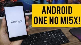 Como instalar O ANDROID ONE NO XIAOMI MI5X - Tutorial