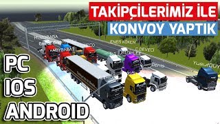CARGO SIMULATOR 2019 | TAKİPÇİLERİMİZ İLE KONVOY YAPTIK !!