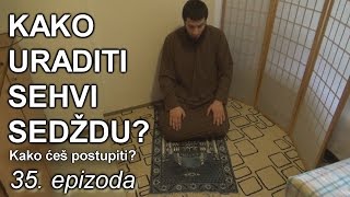 Kako ćeš postupiti? | Kako uraditi sehvi sedždu? #35