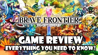 Brave Frontier - Everything You Need To Know! Part 1 - GamePlay Review Cheat Guide - Android iOS
