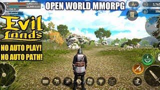 Evil Lands Gameplay (OPEN WORLD MMORPG) Android/IOS