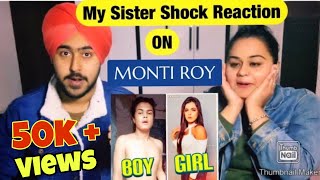 My sister Reaction On Monti roy tiktok Boy to Girl transformation viral videos