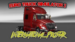 Euro Truck Simulator 2 обзор мода ( International Prostar ) Шлак