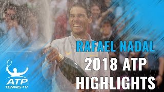 RAFAEL NADAL: 2018 ATP Highlight Reel