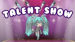 Talent Show | Gachaverse Skit