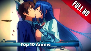 Top 10 Anime (Romance/Escolares/Harem,Ecchi.etc) 2017 FULL HD