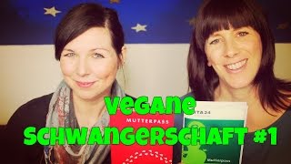 Vegane Schwangerschaft - Kritik, Frauenarzt, Komplikationen #1 [VEGAN]