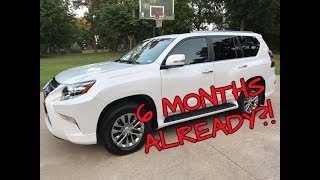 6 Months With a Lexus GX460 | THOUGHTS