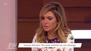 Lauren Harries Opens Up About the Pain Behind Her Sex-Change | Loose Women